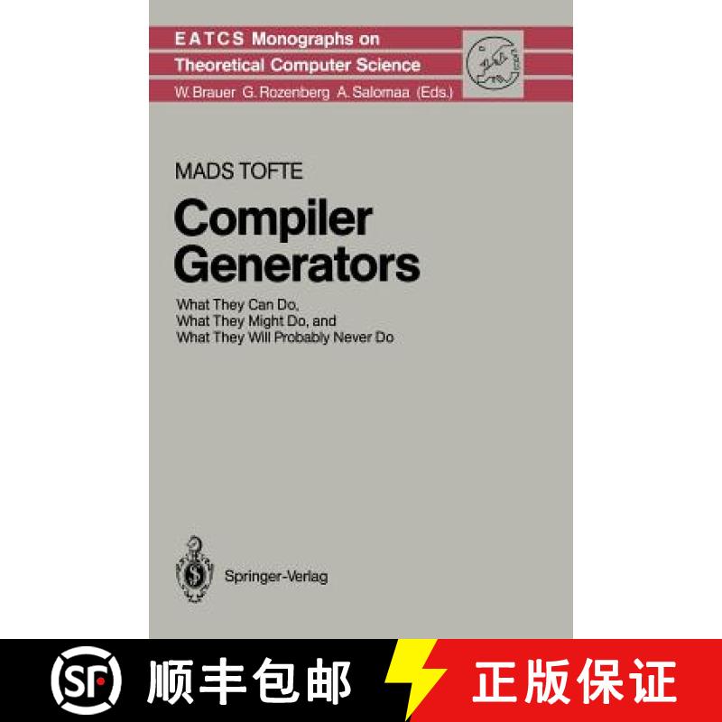 【3-4周达】Compiler Generators : What They Can Do, What They Might Do, and What They Will Probably Ne... [9783540514718]