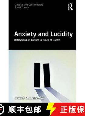 【3-4周达】Anxiety and Lucidity : Reflections on Culture in Times of Unrest [9780367218232]
