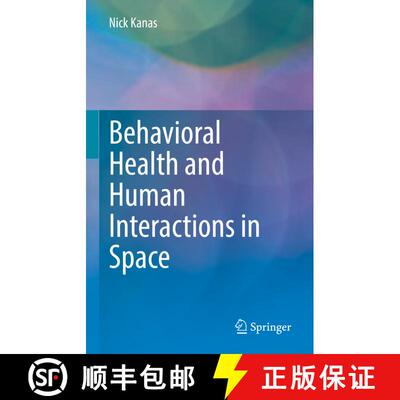 【3-4周达】Behavioral Health and Human Interactions in Space [9783031167225]