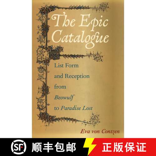【3-4周达】精装 The Epic Catalogue: List Form and Reception from Beowulf to Paradise Lost [9780814216187]