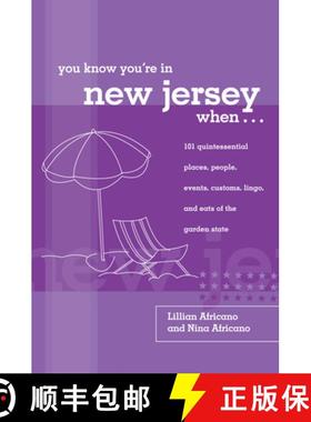 【3-4周达】You Know You're in New Jersey When... : 101 Quintessential Places, People, Events, Customs... [9780762739394]