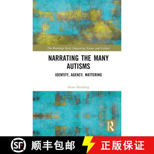 【3-4周达】精装 Narrating the Many Autisms: Identity, Agency, Mattering [9780367478384]