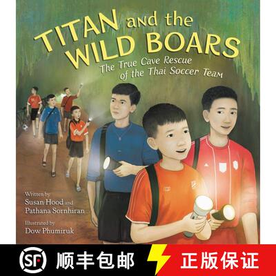 【3-4周达】Titan and the Wild Boars: The True Cave Rescue of the Thai Soccer Team [9780062907721]