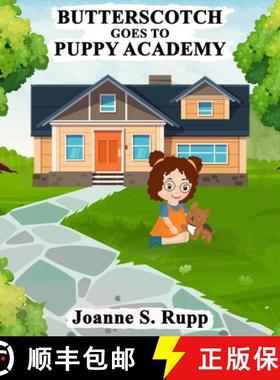 预订 Butterscotch Goes to Puppy Academy [9798868984570]