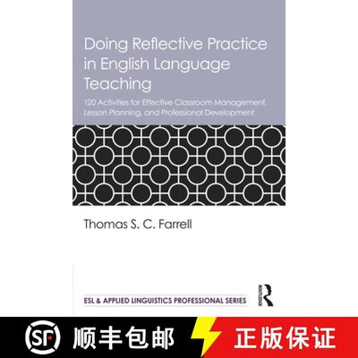 【3-4周达】Doing Reflective Practice in English Language Teaching: 120 Activities for Effective Class... [9781032013633]