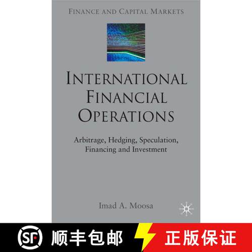 【3-4周达】精装 International Financial Operations: Arbitrage, Hedging, Speculation, Financing and In... [9780333998595]