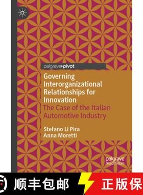 【3-4周达】Governing Interorganizational Relationships for Innovation : The Case of the Italian Autom... [9783031502286]