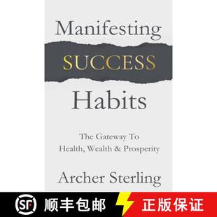 Manifesting 9798230870111 Prosperity 3周达 Health Habits Success The Wealth Gateway