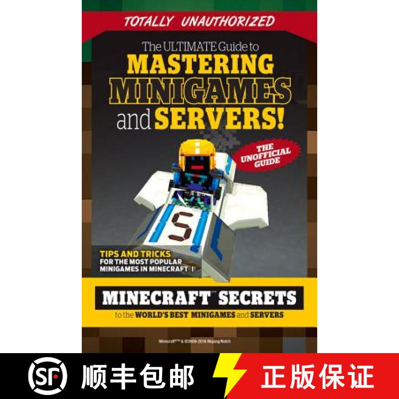 预订 The Ultimate Guide to Mastering Minigames and Servers: Minecraft Secrets to the World's Best Ser... [9781629372334]