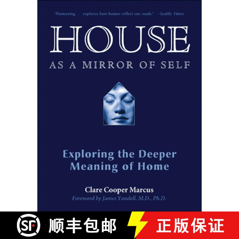 【3-4周达】House as a Mirror of Self House: Exploring the Deeper Meaning of Home [9780892541249]