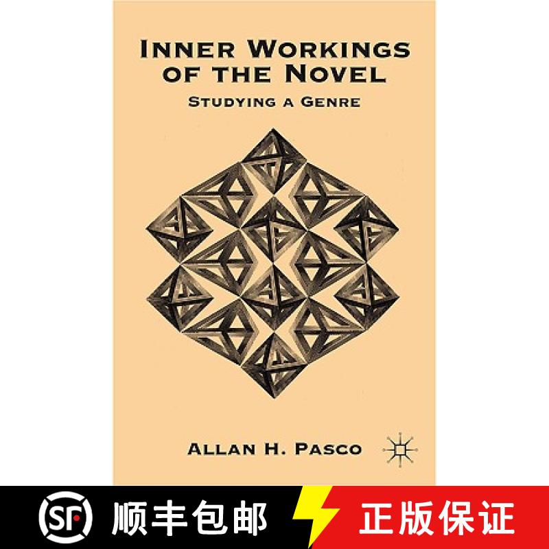 【3-4周达】Inner Workings of the Novel: Studying a Genre [9780230106987]