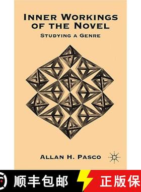 【3-4周达】Inner Workings of the Novel: Studying a Genre [9780230106987]