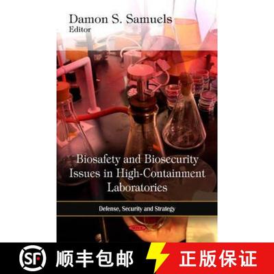 【3-4周达】Biosafety and Biosecurity Issues in High-Containment Laboratories [9781616687069]