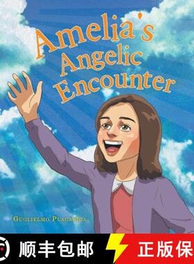 【2-3周达】Amelia's Angelic Encounter [9781504324380]