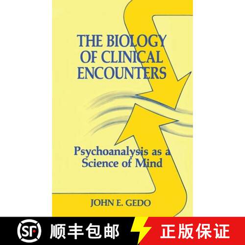 【3-4周达】精装 The Biology of Clinical Encounters: Psychoanalysis as a Science of Mind [9780881631265]