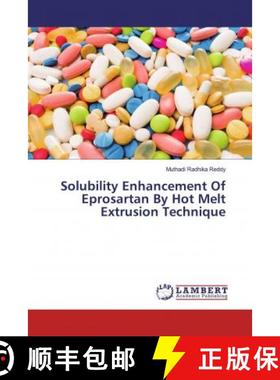 预订 Solubility Enhancement Of Eprosartan By Hot Melt Extrusion Technique [9786200231086]