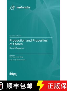 【3-4周达】Production and Properties of Starch: Current Research [9783725805136]