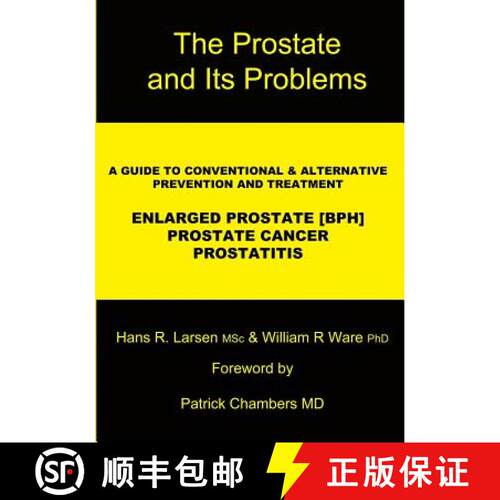 【3-4周达】The Prostate and Its Problems: A Guide to Conventional and Alternative Prevention and Trea... [9780968637555]