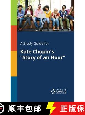 【3-4周达】A Study Guide for Kate Chopin's Story of an Hour [9781375388900]