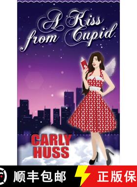 【3-4周达】A Kiss from Cupid [9781934912904]