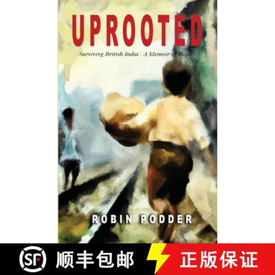 预订 UPROOTED: Surviving British India : A Memoir of Hope [9781088133507]