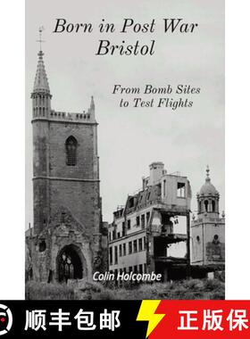 【3-4周达】Born in Post War Bristol: From Bomb Sites to Test Flights [9781399931922]