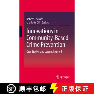 【3-4周达】精装 Innovations in Community-Based Crime Prevention : Case Studies and Lessons Learned [9783030436346]