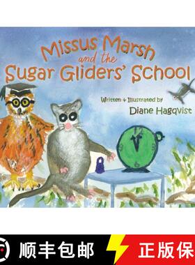 【3-4周达】Missus Marsh and the Sugar Gliders' School [9781925049435]