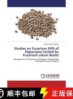 预订 Studies on Fusarium Wilt of Pigeonpea Incited by Fusarium udum Butler [9783659715099]