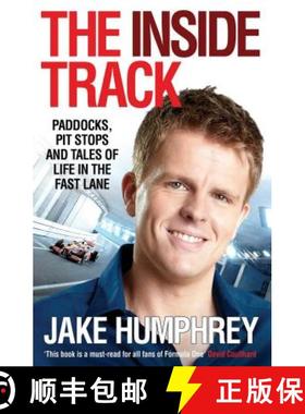 【3-4周达】The Inside Track: Paddocks, Pit Stops and Tales of My Life in the Fast Lane [9781849837262]