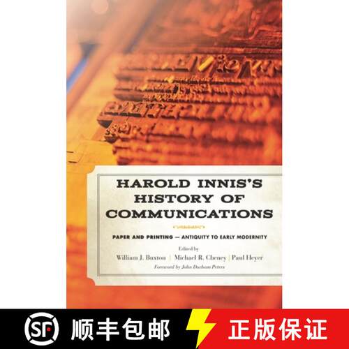 【3-4周达】精装 Harold Innis's History of Communications : Paper and Printing-Antiquity to Early Mode... [9781442243385]