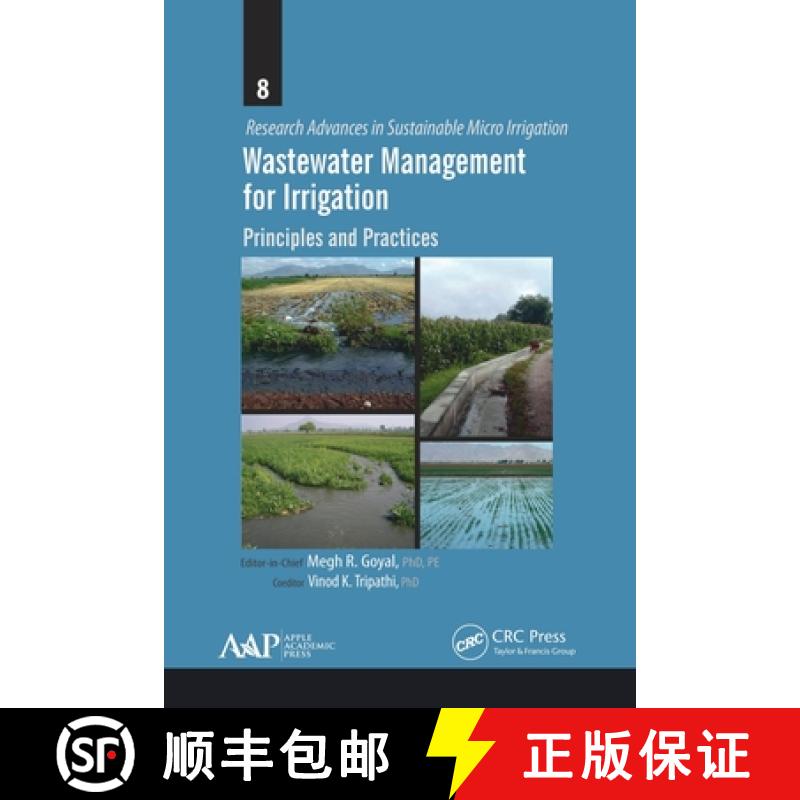 【3-4周达】Wastewater Management for Irrigation: Principles and Practices [9781774635421]