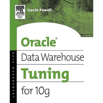 【4周达】Oracle Data Warehouse Tuning for 10g [9781555583354]