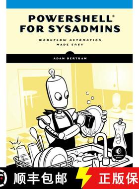 【3-4周达】Powershell for Sysadmins: Workflow Automation Made Easy [9781593279189]