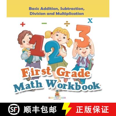 【3-4周达】First Grade Math Workbook: Basic Addition, Subtraction, Division and Multiplication [9798869449290]