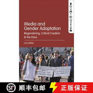 Fans Gender Critical Creation Regendering and Adaptation 9781501370113 预订 the Media