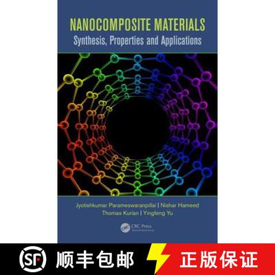 【3-4周达】Nanocomposite Materials: Synthesis, Properties and Applications [9781482258073]