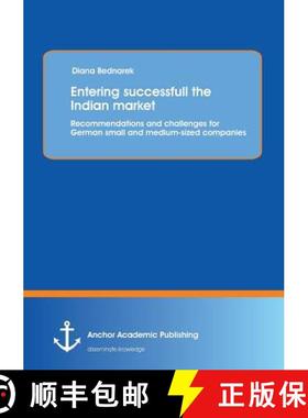 【3-4周达】Entering successfull the Indian market: Recommendations and challenges for German small an... [9783954891238]