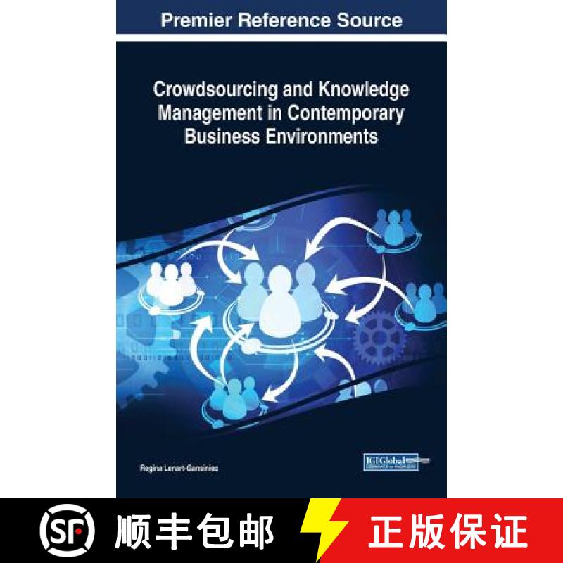 【3-4周达】Crowdsourcing and Knowledge Management in Contemporary Business Environments [9781522542001]