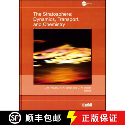 【3-4周达】精装 The Stratosphere: Dynamics, Transport, And Chemistry, Geophysical Monograph 190 [Wile... [9780875904795]