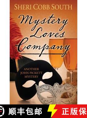 预订 Mystery Loves Company: Another John Pickett Mystery [9780692146286]