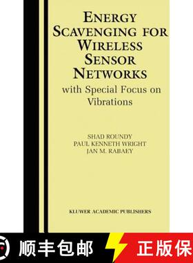 【3-4周达】Energy Scavenging for Wireless Sensor Networks : with Special Focus on Vibrations [9781402076633]