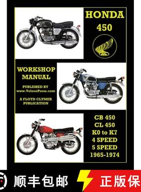 【3-4周达】HONDA 450 WORKSHOP MANUAL CB450 & CL450  K0 to K7 4 SPEED & 5 SPEED 1965-1974 [9781588502339]