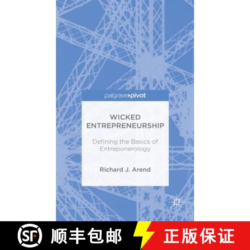 【3-4周达】Wicked Entrepreneurship: Defining the Basics of Entreponerology [9781137503312]