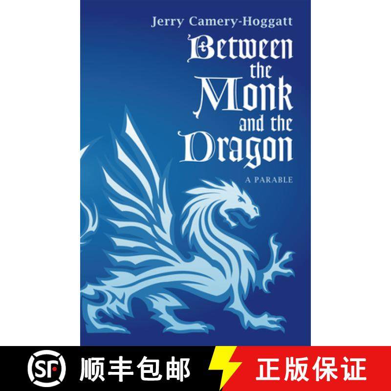 预订 Between the Monk and the Dragon: A Parable [9781498264723]