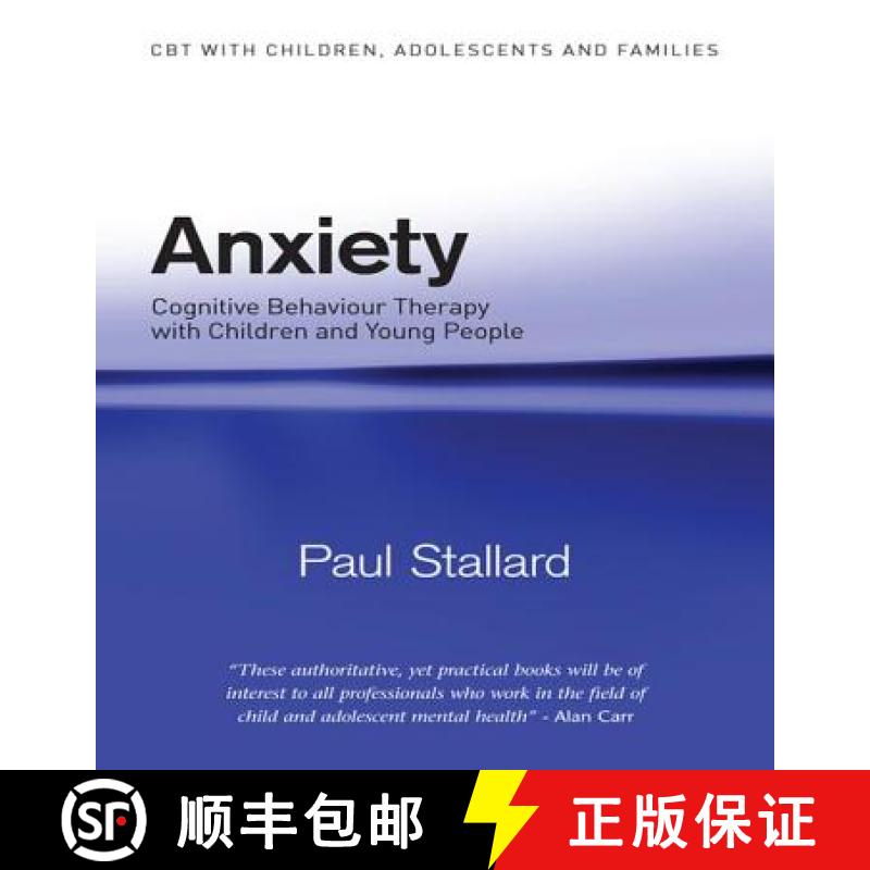 【3-4周达】Anxiety: Cognitive Behaviour Therapy with Children and Young People [9780415372565]