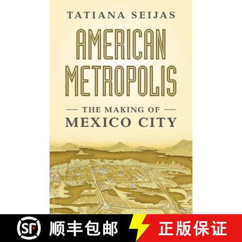 【3-4周达】精装 American Metropolis: The Making of Mexico City [9781009692779]