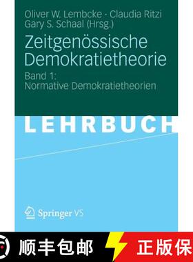 【3-4周达】Zeitgenössische Demokratietheorie: Band 1: Normative Demokratietheorien [9783810041449]