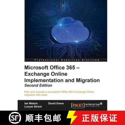 预订 Microsoft Office 365 â€“ Exchange Online Implementation and Migration - Second Edition [9781784395520]