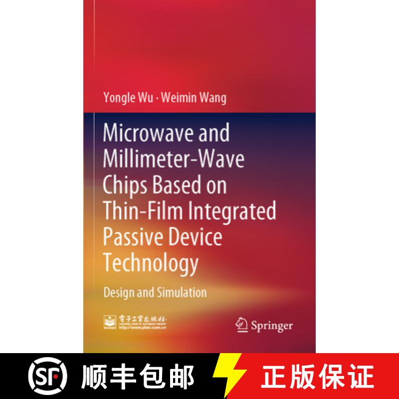 【3-4周达】Microwave and Millimeter-Wave Chips Based on Thin-Film Integrated Passive Device Technolog... [9789819914579]